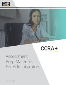 CCRA+ Assessment Prep Materials For Administrators